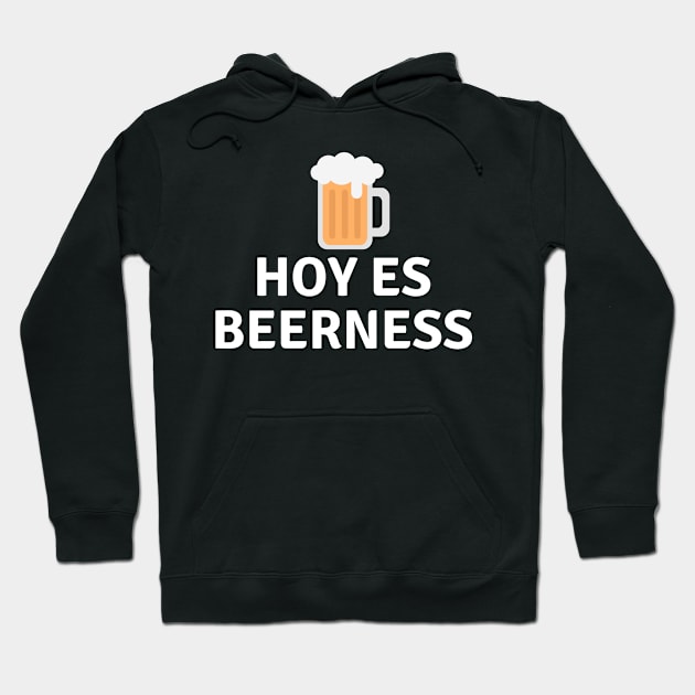 Today is Beerness Hoodie by bargainbuysupply1